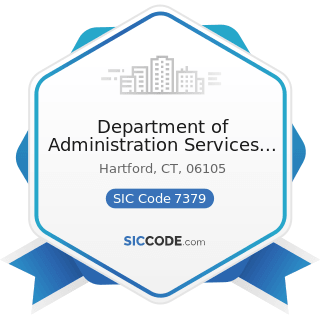 Department of Administration Services Bureau of Enterprises - SIC Code 7379 - Computer Related...