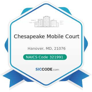 Chesapeake Mobile Court - NAICS Code 321991 - Manufactured Home (Mobile Home) Manufacturing