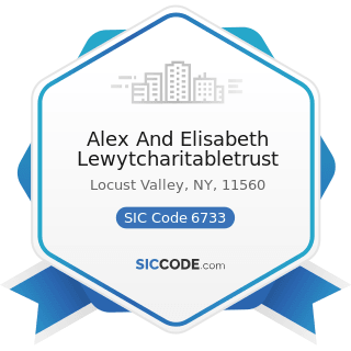 Alex And Elisabeth Lewytcharitabletrust - SIC Code 6733 - Trusts, except Educational, Religious,...