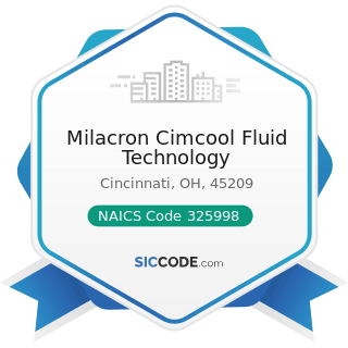 Milacron Cimcool Fluid Technology - NAICS Code 325998 - All Other Miscellaneous Chemical Product...