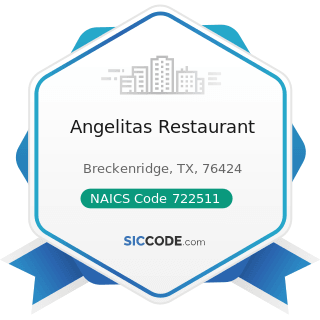 Angelitas Restaurant - NAICS Code 722511 - Full-Service Restaurants