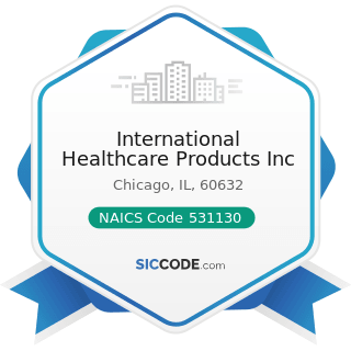 International Healthcare Products Inc - NAICS Code 531130 - Lessors of Miniwarehouses and...