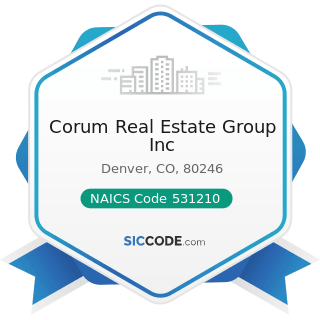 Corum Real Estate Group Inc - NAICS Code 531210 - Offices of Real Estate Agents and Brokers