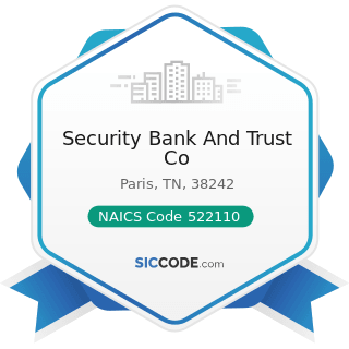 Security Bank And Trust Co - NAICS Code 522110 - Commercial Banking