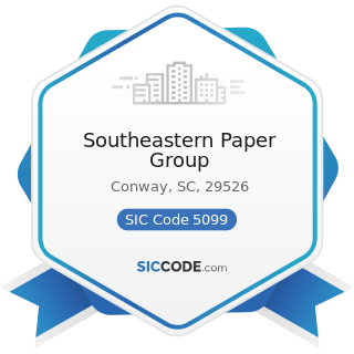 Southeastern Paper Group - SIC Code 5099 - Durable Goods, Not Elsewhere Classified