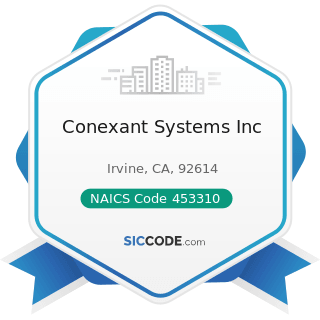 Conexant Systems Inc - NAICS Code 453310 - Used Merchandise Stores