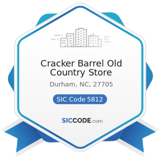 Cracker Barrel Old Country Store - SIC Code 5812 - Eating Places