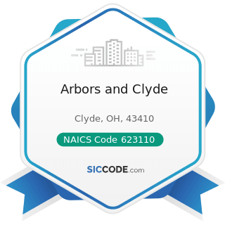 Arbors and Clyde - NAICS Code 623110 - Nursing Care Facilities (Skilled Nursing Facilities)