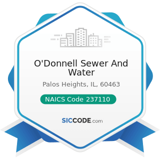 O'Donnell Sewer And Water - NAICS Code 237110 - Water and Sewer Line and Related Structures...