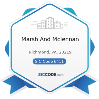 Marsh And Mclennan - SIC Code 6411 - Insurance Agents, Brokers and Service