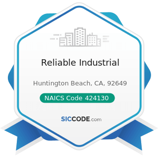 Reliable Industrial - NAICS Code 424130 - Industrial and Personal Service Paper Merchant...