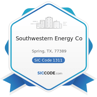 Southwestern Energy Co - SIC Code 1311 - Crude Petroleum and Natural Gas
