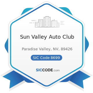 Sun Valley Auto Club - SIC Code 8699 - Membership Organizations, Not Elsewhere Classified