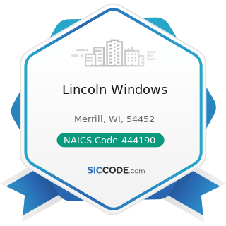 Lincoln Windows - NAICS Code 444190 - Other Building Material Dealers