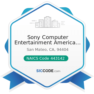 Sony Computer Entertainment America Inc - NAICS Code 443142 - Electronics Stores
