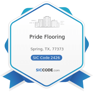 Pride Flooring - SIC Code 2426 - Hardwood Dimension and Flooring Mills