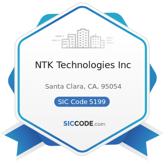 NTK Technologies Inc - SIC Code 5199 - Nondurable Goods, Not Elsewhere Classified