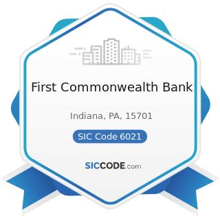First Commonwealth Bank - SIC Code 6021 - National Commercial Banks