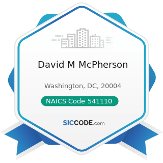 David M McPherson - NAICS Code 541110 - Offices of Lawyers