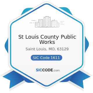 St Louis County Public Works - SIC Code 1611 - Highway and Street Construction, except Elevated...