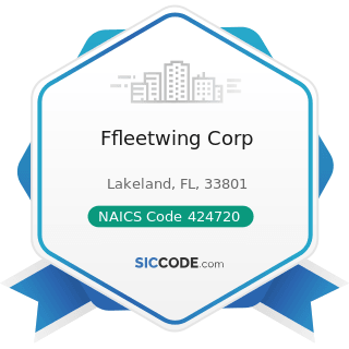 Ffleetwing Corp - NAICS Code 424720 - Petroleum and Petroleum Products Merchant Wholesalers...