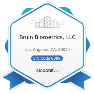 Bruin Biometrics, LLC - SIC Code 8099 - Health and Allied Services, Not Elsewhere Classified