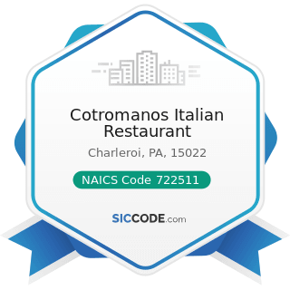 Cotromanos Italian Restaurant - NAICS Code 722511 - Full-Service Restaurants