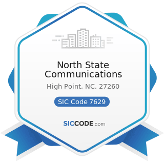 North State Communications - SIC Code 7629 - Electrical and Electronic Repair Shops, Not...