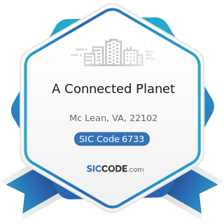 A Connected Planet - SIC Code 6733 - Trusts, except Educational, Religious, and Charitable
