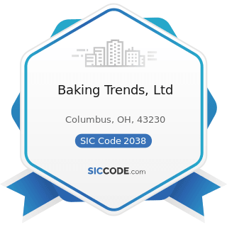 Baking Trends, Ltd - SIC Code 2038 - Frozen Specialties, Not Elsewhere Classified