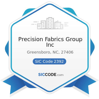 Precision Fabrics Group Inc - SIC Code 2392 - House Furnishing, except Curtains and Draperies