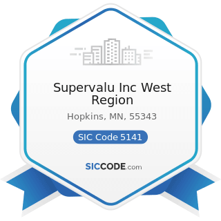 Supervalu Inc West Region - SIC Code 5141 - Groceries, General Line