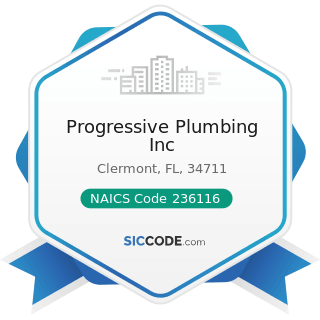 Progressive Plumbing Inc - NAICS Code 236116 - New Multifamily Housing Construction (except...