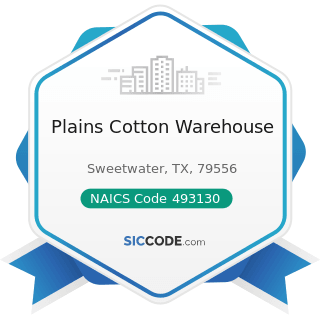 Plains Cotton Warehouse - NAICS Code 493130 - Farm Product Warehousing and Storage