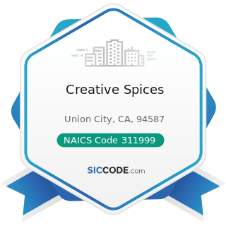 Creative Spices - NAICS Code 311999 - All Other Miscellaneous Food Manufacturing