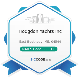 Hodgdon Yachts Inc - NAICS Code 336612 - Boat Building