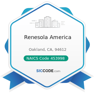 Renesola America - NAICS Code 453998 - All Other Miscellaneous Store Retailers (except Tobacco...