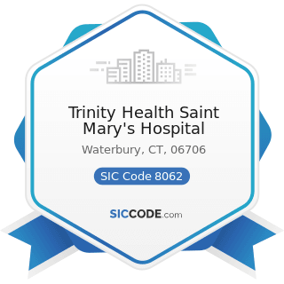 Trinity Health Saint Mary's Hospital - SIC Code 8062 - General Medical and Surgical Hospitals