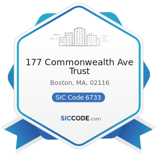 177 Commonwealth Ave Trust - SIC Code 6733 - Trusts, except Educational, Religious, and...