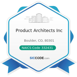 Product Architects Inc - NAICS Code 332431 - Metal Can Manufacturing