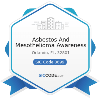 Asbestos And Mesothelioma Awareness - SIC Code 8699 - Membership Organizations, Not Elsewhere...