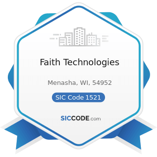 Faith Technologies - SIC Code 1521 - General Contractors-Single-Family Houses