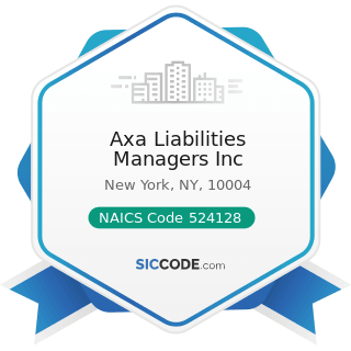 Axa Liabilities Managers Inc - NAICS Code 524128 - Other Direct Insurance (except Life, Health,...