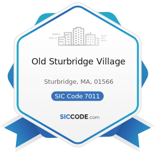 Old Sturbridge Village - SIC Code 7011 - Hotels and Motels