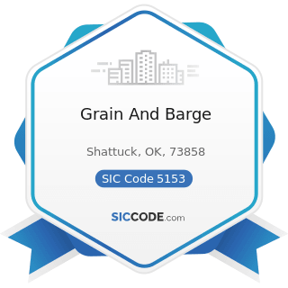 Grain And Barge - SIC Code 5153 - Grain and Field Beans