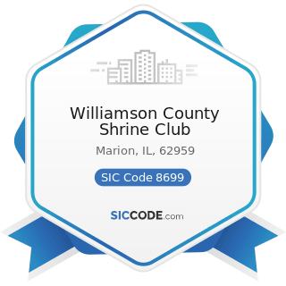 Williamson County Shrine Club - SIC Code 8699 - Membership Organizations, Not Elsewhere...