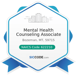 Mental Health Counseling Associate - NAICS Code 622210 - Psychiatric and Substance Abuse...