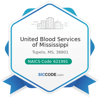 United Blood Services of Mississippi - NAICS Code 621991 - Blood and Organ Banks