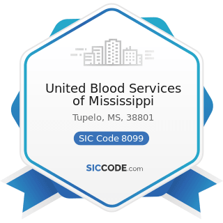 United Blood Services of Mississippi - SIC Code 8099 - Health and Allied Services, Not Elsewhere...