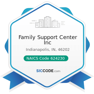 Family Support Center Inc - NAICS Code 624230 - Emergency and Other Relief Services